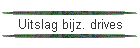 Uitslag bijz. drives